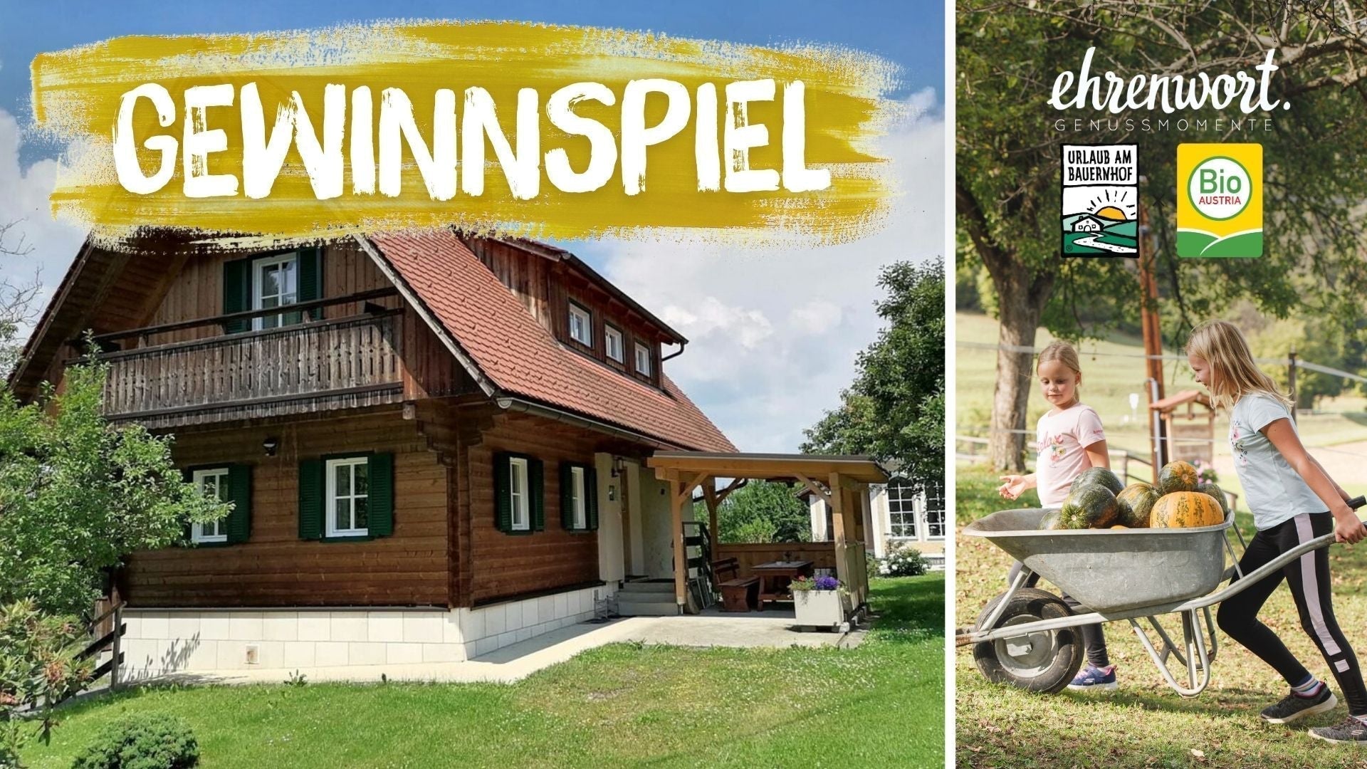 GEWINNSPIEL: ehrenwort. Genussmomente x Urlaub am Bauernhof in der Steiermark gewinnen.
